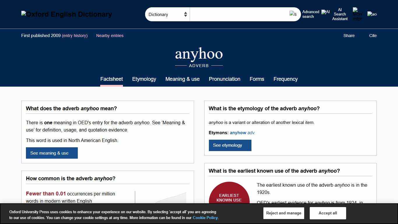 anyhoo, adv. meanings, etymology and more Oxford English Dictionary